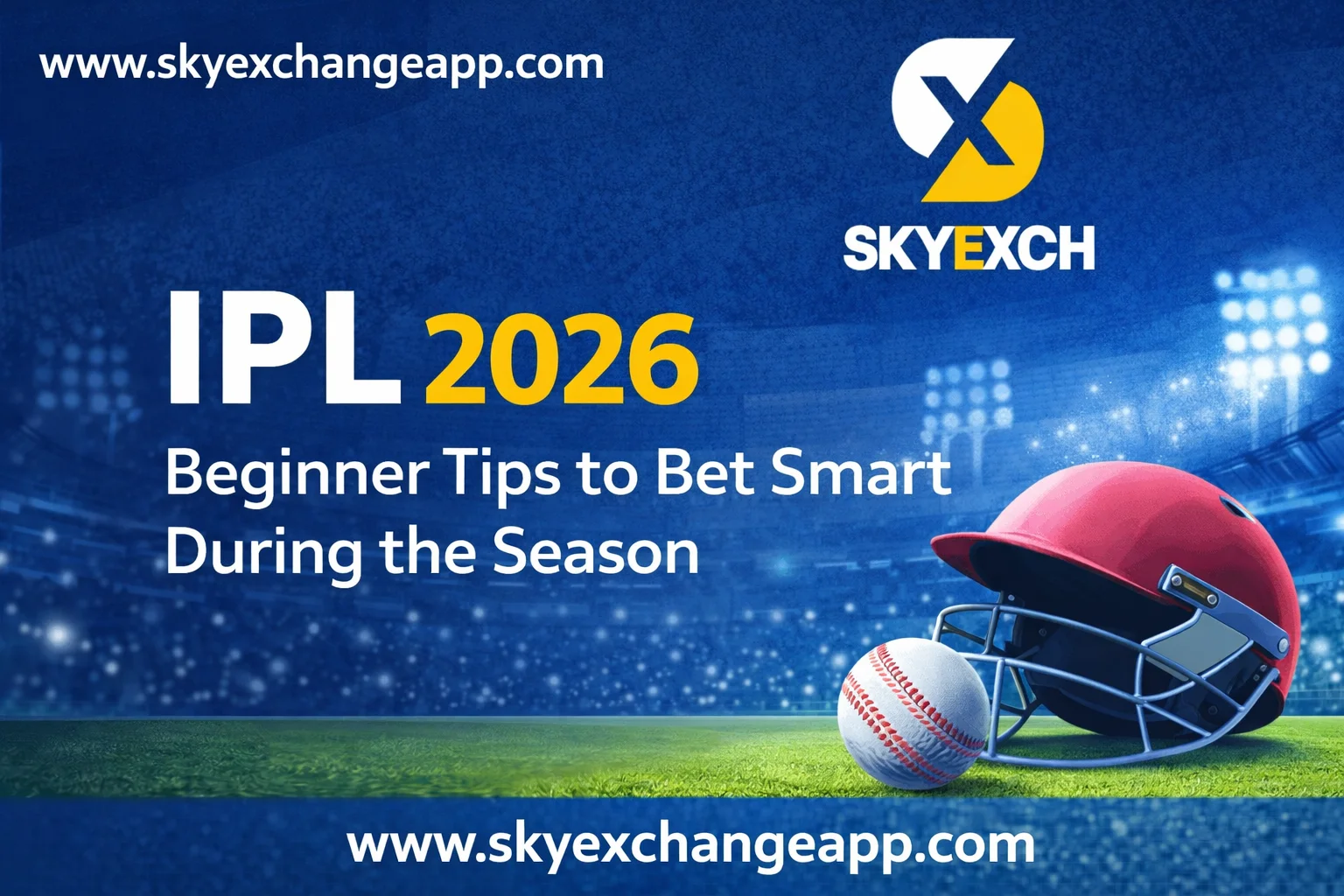 Skyexchange for IPL 2026: Beginner Tips to Bet Smart During the Season